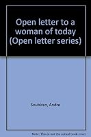 Open letter to a woman of today (Open letter series) B0006BTXZQ Book Cover