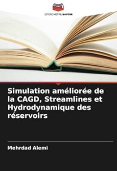 Paperback Simulation améliorée de la CAGD, Streamlines et Hydrodynamique des réservoirs [French] Book