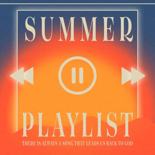 Summer Playlist - Part 8