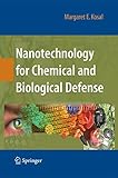  Nanotechnology for Chemical and Biological Defense
