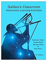 Galileo's Classroom: Astronomy Learning Activities, 2nd Edition 1515163652 Book Cover