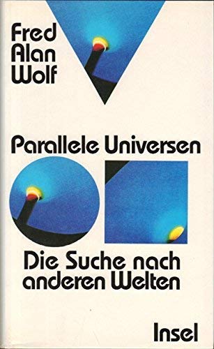 Parallele Universen. Die Suche nach anderen Welten