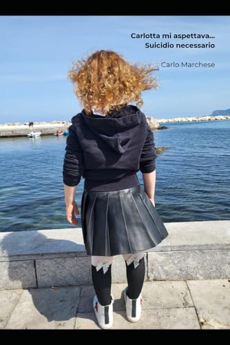 Carlotta mi aspettava a casa...SUICIDIO necessario...