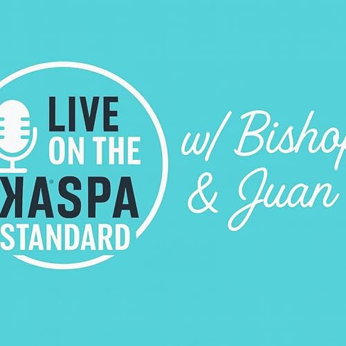 Ep 11 Live On The Kaspa Standard