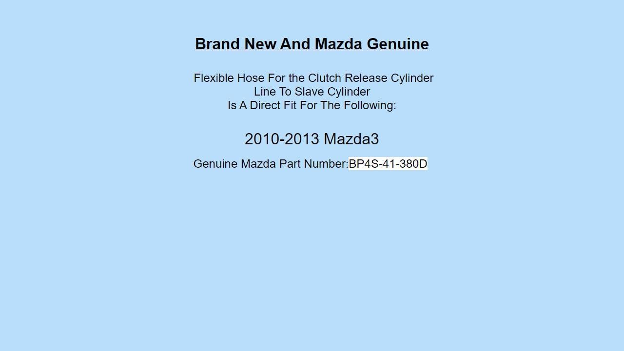 Genuine OEM for MAZDA Clutch Release Flexible Hose 2010-2013 Mazda3 BP4S-41-380D BP4S41380D