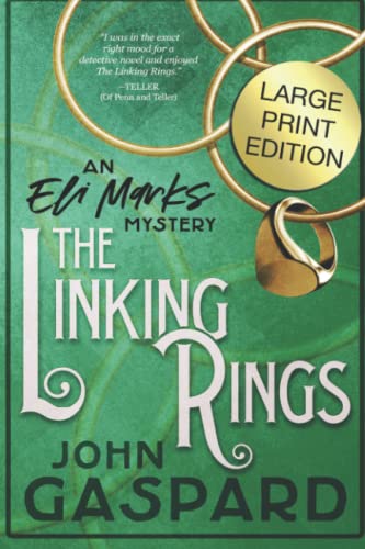The Linking Rings - Large Print Edition: An Eli Marks Mystery (The Eli Marks Mysteries)