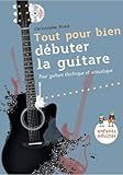 Recueil + CD Tout Pour Bien Débuter La Guitare. Comprend CD
