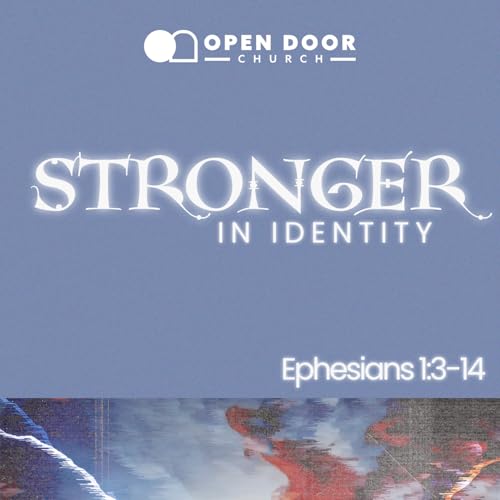 『Stronger in Identity | Ephesians Series Week 1』のカバーアート