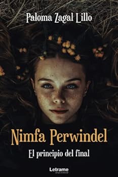 Paperback Nimfa Perwindel. El principio del final (Spanish Edition) [Spanish] Book