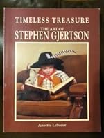 Timeless treasure: The art of Stephen Gjertson 0963618008 Book Cover