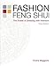Fashion Feng Shui: The Power of Dressing with Intention
