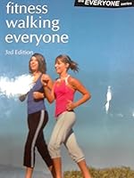 Fitness Walking Everyone 0887253520 Book Cover