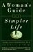 A Woman's Guide to a Simpler Life