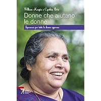 Donne che aiutano le donne. Speranza per tutte le donne oppresse