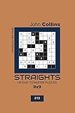 Straights - 120 Easy To Master Puzzles 9x9 - 10 (Straights Puzzle Book 9x9)