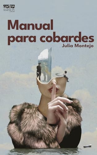 Manual para cobardes (Spanish Edition)