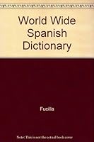 World Wide Spanish Dictionary B000JD68PO Book Cover
