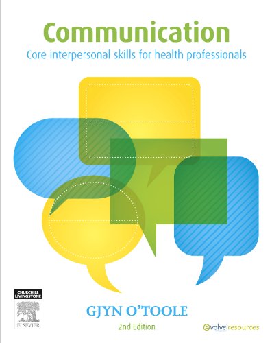 Buy Communication: Core Interpersonal Skills for Health Professionals — BookShops.in