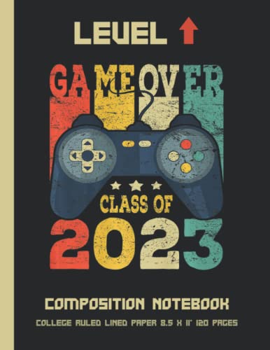Composition Notebook: Retro Gaming, Level Up, Game Over Class of 2023, 8.5x11' 120 Pages College Ruled Lined Paper, Back To School Supplies, Gaming Geek, School Paper image 2