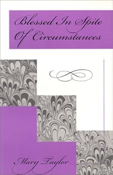 Paperback Blessed In Spite Of Circumstances Book
