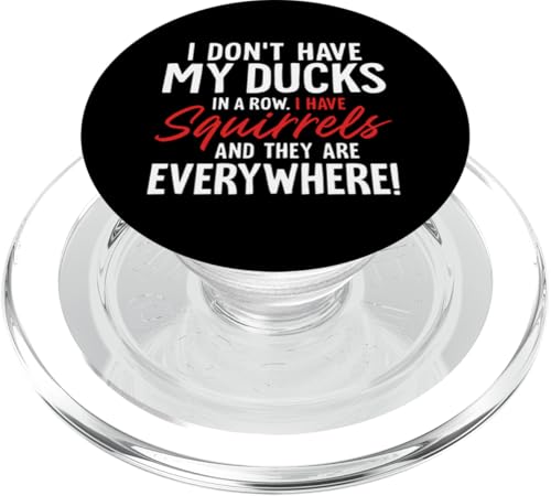 No tengo mis patos seguidos tengo ardillas y son PopSockets PopGrip para MagSafe