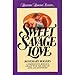 Sweet Savage Love