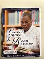 Learn More & Read Faster: A Handbook of Advanced Reading Strategies for College Success 0740931776 Book Cover