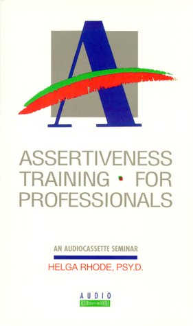 Assertiveness Training For Professionals
