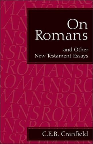 On Romans: And Other New Testament Essays 0567086240 Book Cover