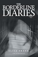 The Borderline Diaries 1910027014 Book Cover