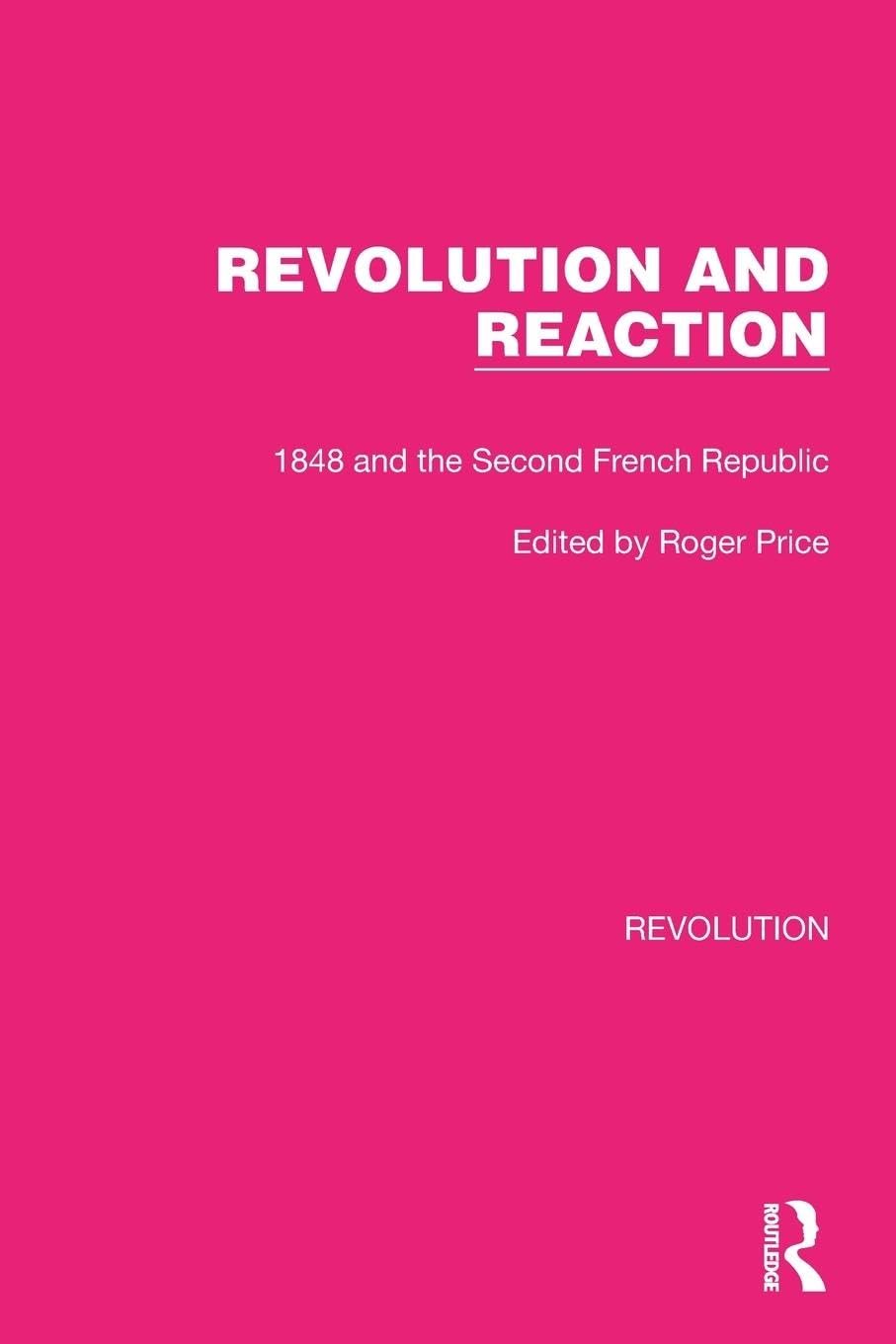 Revolution and Reaction (Routledge Library Editions: Revolution)
