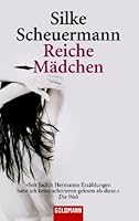 Reiche Mädchen 3442461448 Book Cover