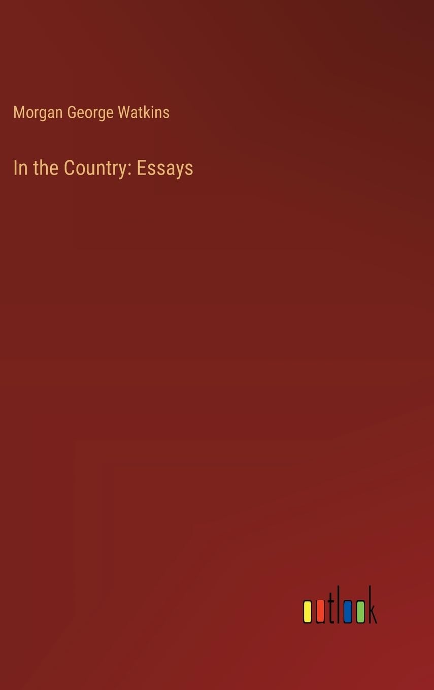 In the Country: Essays