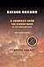 Savage Dreams: A Journey into the Hidden Wars of the American West