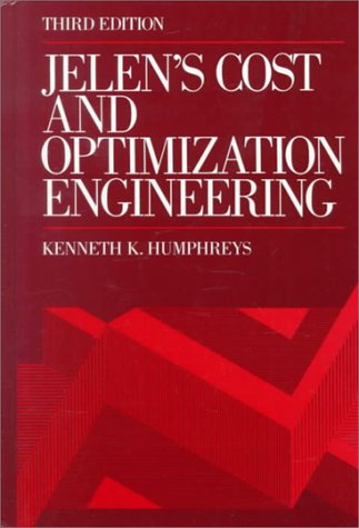 Jelen's Cost and Optimization Engineering Jelen's Cost and Optimization Engineering