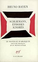 Schliemann, épisodes ignorés 2070210596 Book Cover