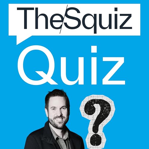 The Squiz Quiz w/ Tilly Oddy-Black and Will Gibb