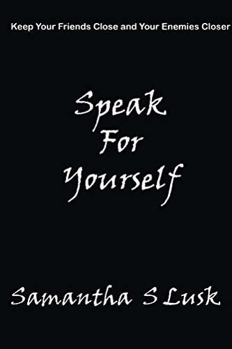 Speak For Yourself (English Edition)