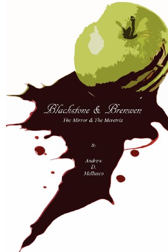 Blackstone & Brenwen: The Mirror & The Meretrix