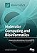 Produktbild Molecular Computing and Bioinformatics