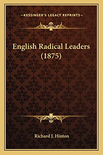 English Radical Leaders (1875)