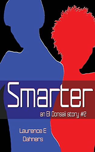 Smarter An Ell Donsaii story #2