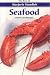 Seafood: Down East Recipes