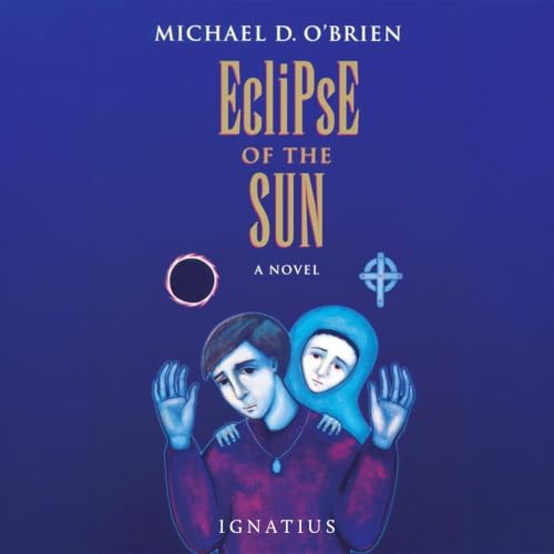 『Eclipse of the Sun: A Novel (Children of the Last Days)』のカバーアート