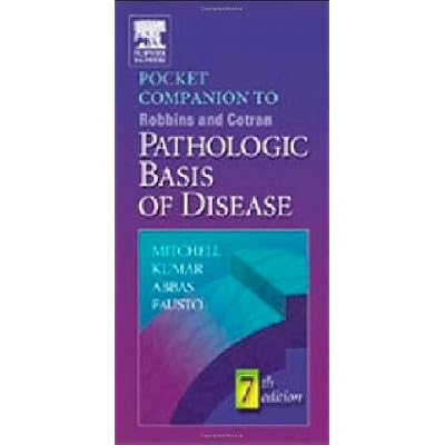 Pocket Companion to Robbins and Cotran Pathologic Basis of Disease