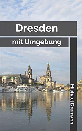 Dresden: mit Umgebung (German Edition)