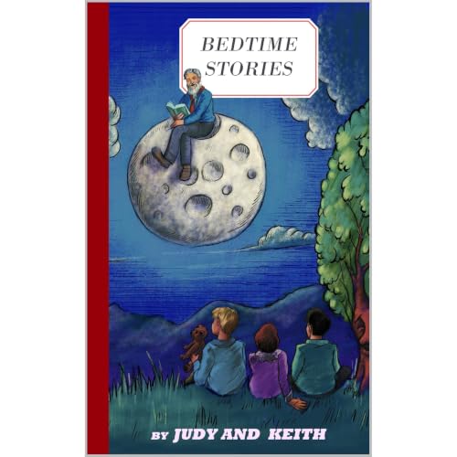 Bedtime Stories Audiobook By Judy and Keith, Judy Keith cover art