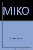 MIKO B009AS9KH2 Book Cover