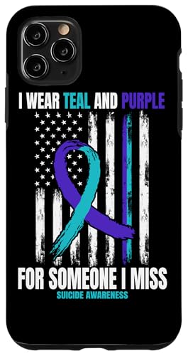 I Wear Teal Purple For Someone I Miss Suicide Awareness Flag Case for iPhone 11 Pro Max