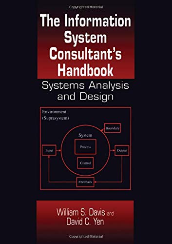 The Information System Consultant's Handbook: Systems Analysis And Design #TOP16